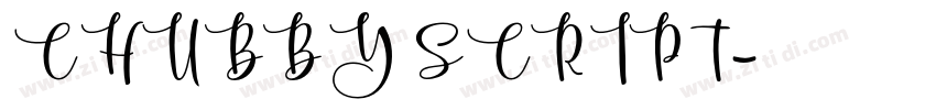 CHUBBY SCRIPT字体转换